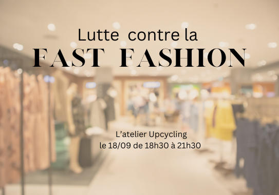 Atelier : Lutte contre la Fast Fashion