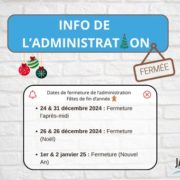 Fermeture de l'administration durant les fêtes de fin d'année