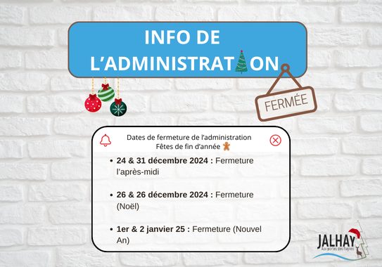 Fermeture de l'administration durant les fêtes de fin d'année